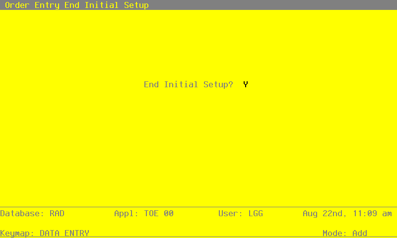The Order Entry End Initial Setup Screen